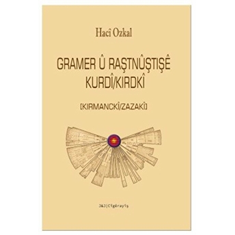 Gramer U Raştnuştışe Kurdi/Kırdki Hacı Ozkal