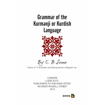 Grammar Of The Kurmanji Or Kurdish Language E.b. Soane