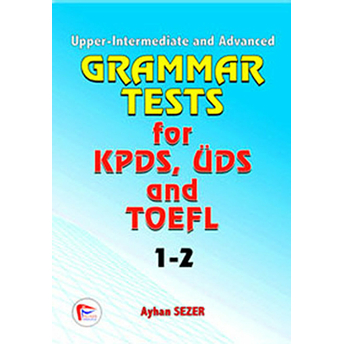 Grammar Tests For Kpds, Üds And Toefl 1-2