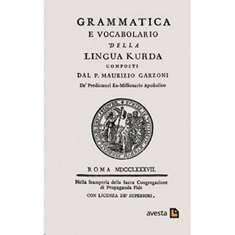 Grammatica E Vocabolario Della Lingua Kurda Maurizio Garzoni