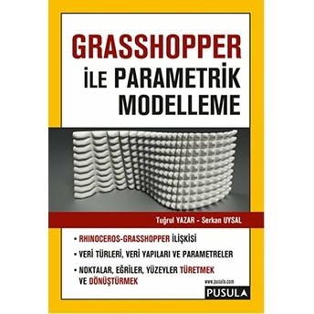 Grasshopper Ile Parametrik Modelleme - Serkan Uysal