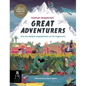 Great Adventurers Alastair Humphreys