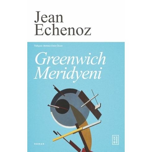 Greenwich Meridyeni Jean Echenoz