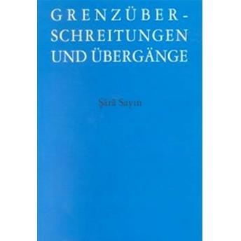 Grenzüber - Schreitungen Und Übergange Şara Sayın