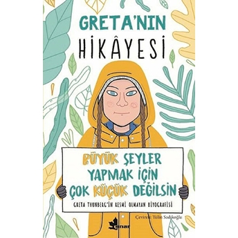 Greta’nın Hikayesi - Büyük Şeyler Yapmak Için Çok Küçük Değilsin Valentina Camerini