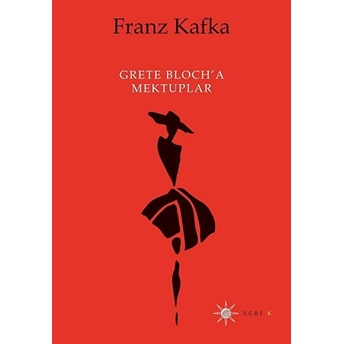 Grete Bloch’a Mektuplar Franz Kafka