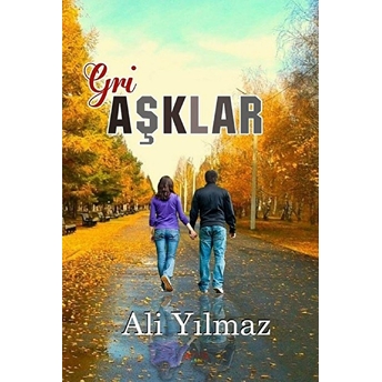 Gri Aşklar