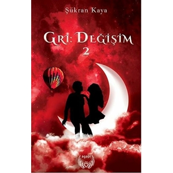 Gri - Değişim 2 Şükran Kaya