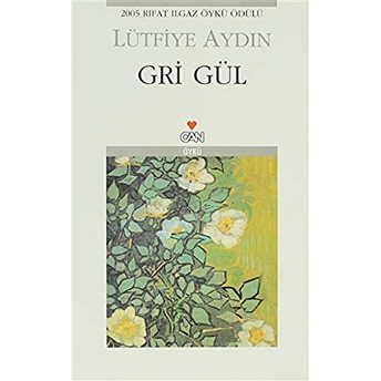 Gri Gül Lütfiye Aydın