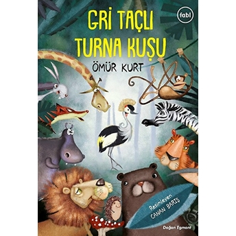 Gri Taçlı Turna Kuşu Ömür Kurt