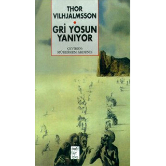 Gri Yosun Yanıyor Thor Vilhjalmsson