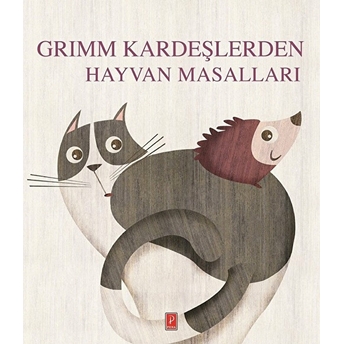 Grimm Kardeşlerden Hayvan Masalları Grimm Kardeşler