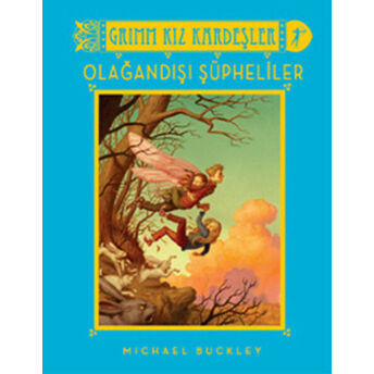 Grimm Kız Kardeşler - Olağandışı Şüpheliler Michael Buckley