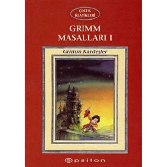 Grimm Masalları 1 Grimm Kardeşler