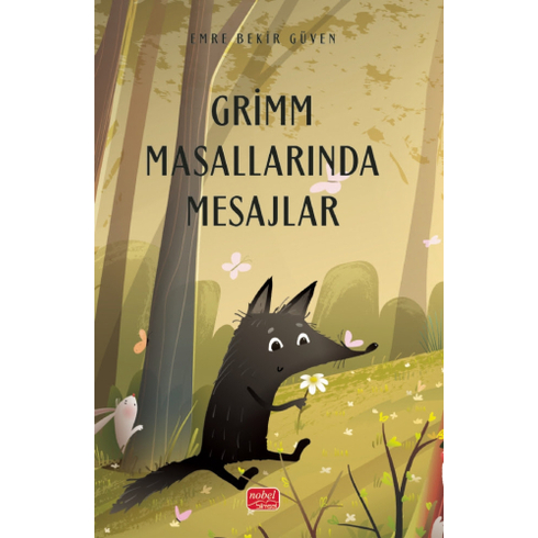 Grimm Masallarında Mesajlar Emre Bekir Güven