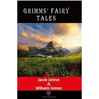 Grimms' Fairy Tales - Wilhelm Grimm