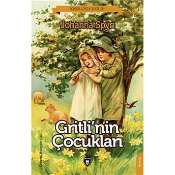 Gritlinin Çocukları Johanna Spyri