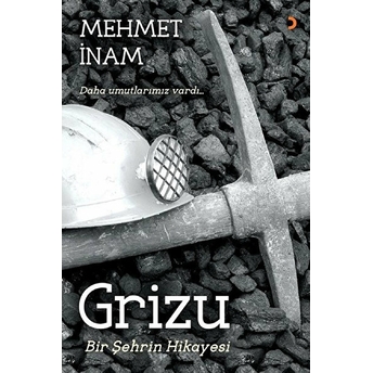 Grizu Bir Şehrin Hikayesi - Mehmet Inam