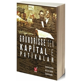 Grundrisse’den Kapital’e Patikalar