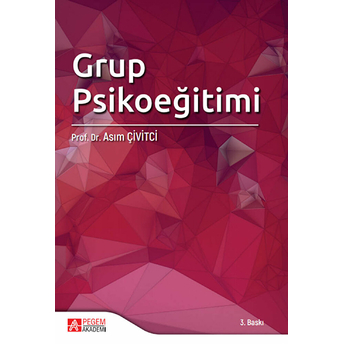 Grup Psikoeğitimi Asım Çivitci