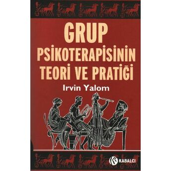 Grup Psikoterapisinin Teori Ve Pratiği Irvin D. Yalom