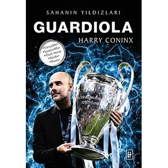 Guardiola - Sahanın Yıldızları Harry Coninx