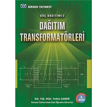 Güç Dağıtımı 2 / Dağıtım Transformatörleri Yetkin Saner