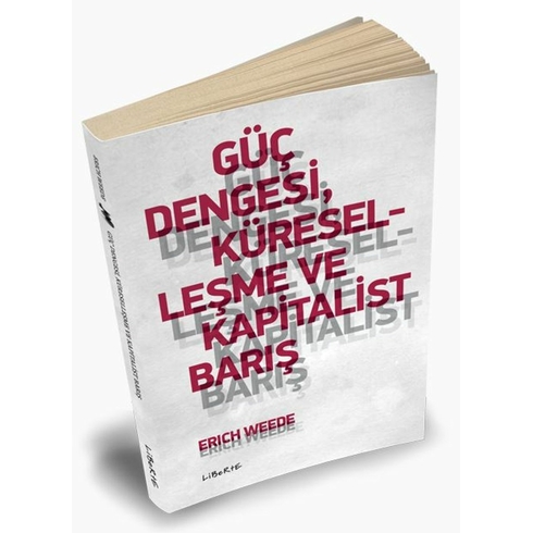 Güç Dengesi Küreselleşme Ve Kapitalist Barış