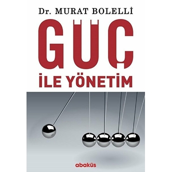 Güç Ile Yönetim