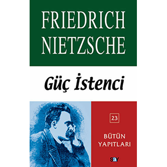 Güç Istenci Friedrich Wilhelm Nietzsche