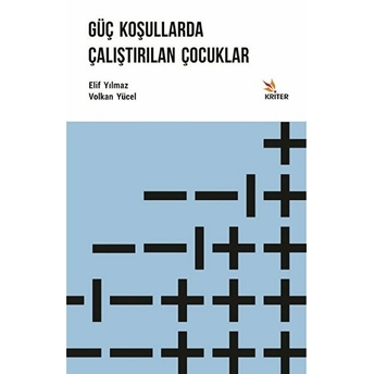 Güç Koşullarda Çalıştırılan Çocuklar Volkan Yücel