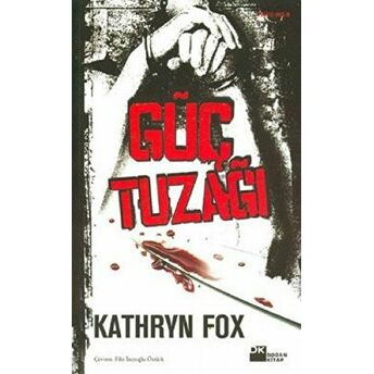 Güç Tuzağı Kathryn Fox