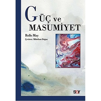 Güç Ve Masumiyet Rollo May