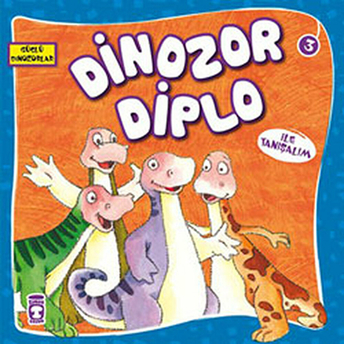 Güçlü Dinozorlar - Dinozor Diplo Ile Tanışalım Kolektif