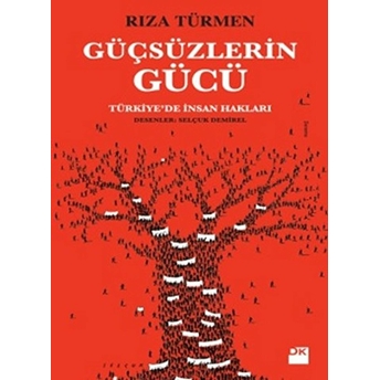 Güçsüzlerin Gücü Rıza Türmen