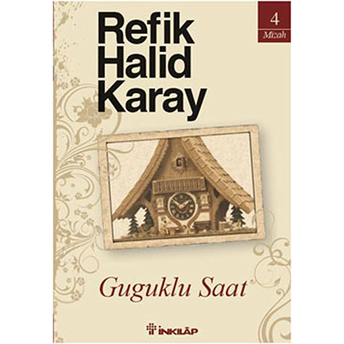 Guguklu Saat Refik Halid Karay