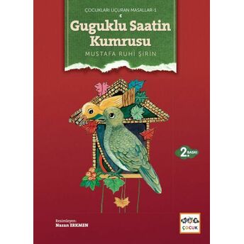 Guguklu Saatin Kumrusu Mustafa Ruhi Şirin