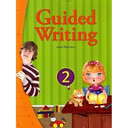 Guided Writing 2 With Workbook Liana Robinson