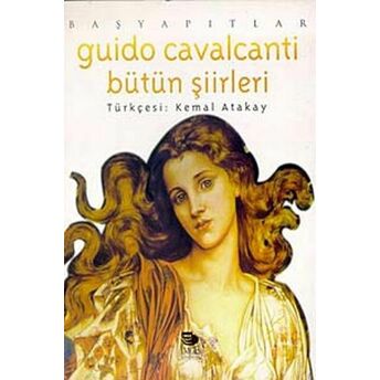 Guido Cavalcanti - Bütün Şiirleri Guido Cavalcanti