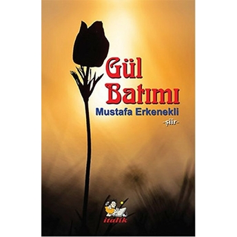 Gül Batımı