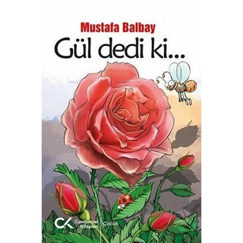 Gül Dedi Ki... Mustafa Balbay