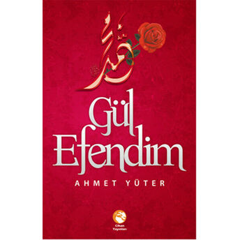 Gül Efendim Ahmet Yüter