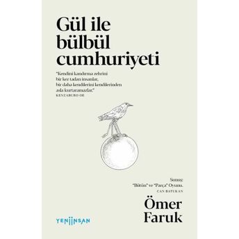 Gül Ile Bülbül Cumhuriyeti Ömer Faruk