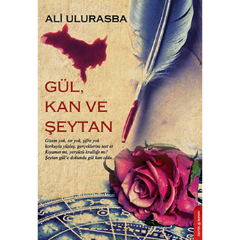 Gül, Kan Ve Şeytan Ali Ulurasba