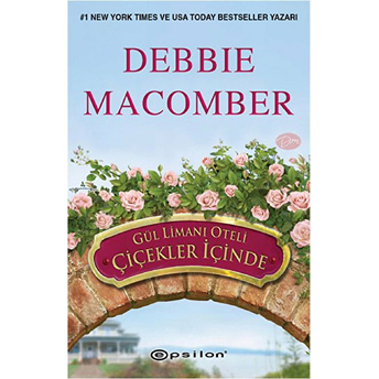 Gül Limanı Oteli Çiçekler Içinde Debbie Macomber