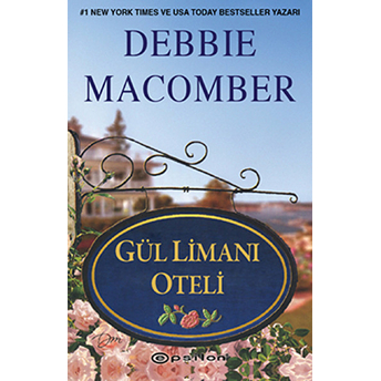 Gül Limanı Oteli Debbie Macomber