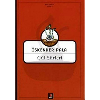 Gül Şiirleri Iskender Pala