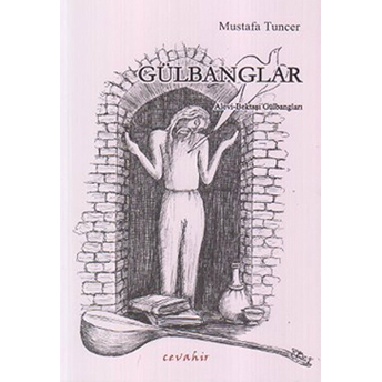 Gülbanglar Mustafa Tuncer