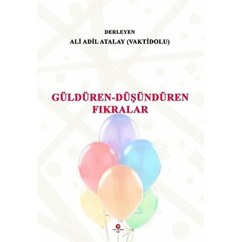 Güldüren-Düşündüren Fıkralar -  Ali Adil Atalay Vaktidolu