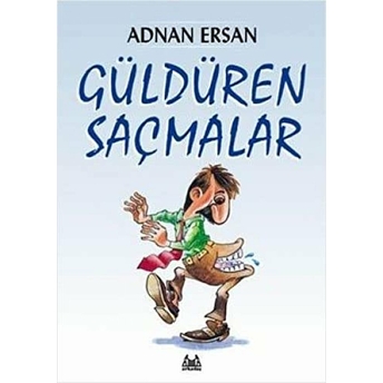 Güldüren Saçmalar Adnan Ersan